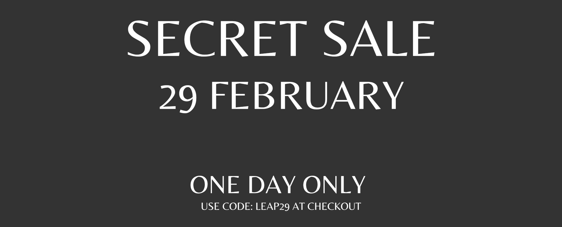 Secret Sale February 29 2024
